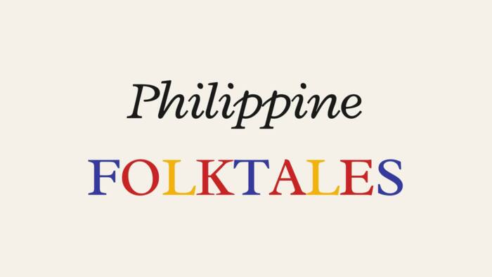 10 Philippine folktales, stories and legends for children