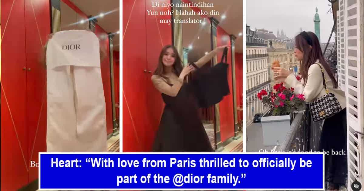 Heart Evangelista now part of Dior family