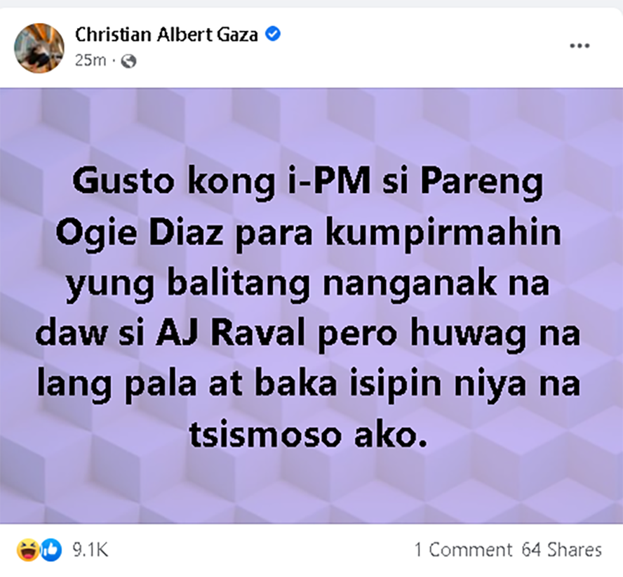 Xian Gaza, gusto raw niyang kumpirmahin kay Ogie Diaz kung totoo ang balitang nanganak umano si AJ Raval