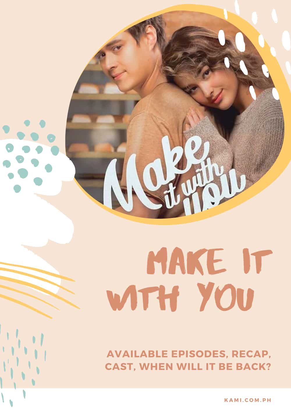 Make It With You available episodes, recap, cast, when will it be back?