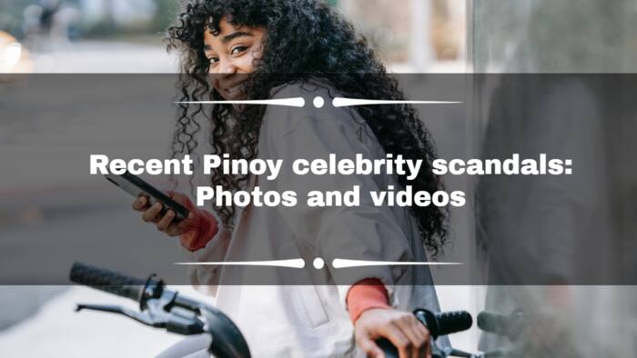 15 recent Pinoy celebrity scandals: Photos and videos (Updated 2023)