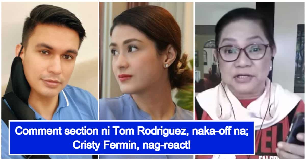 Tom Rodriguez, naka-off ang IG comment box; Cristy, nag-react: “nag-ugat sa pagla-like ni Carla Abellana” - KAMI.COM.PH