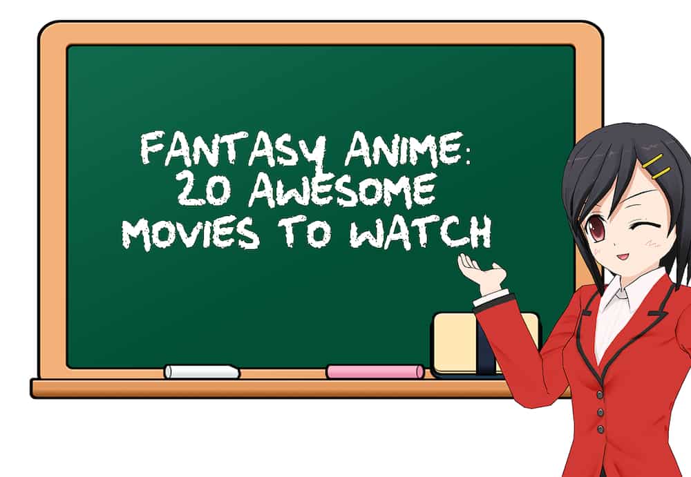 Fantasy Anime: 20 awesome movies to watch